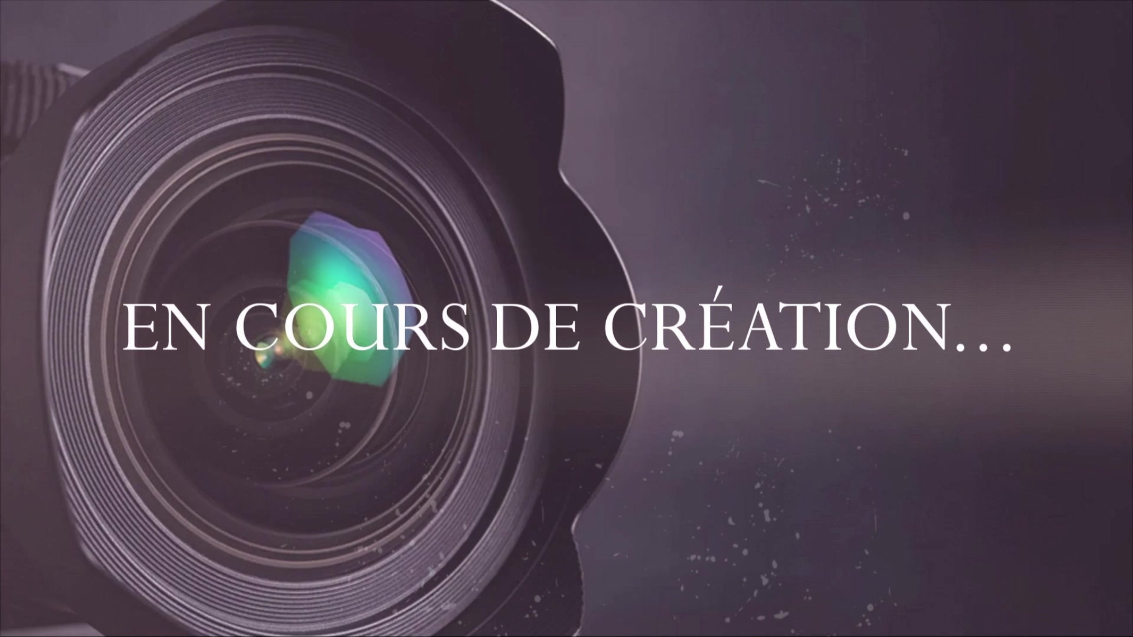 En cours de création